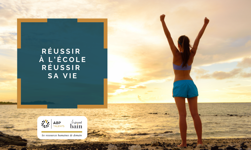 Réussir à l’école Réussir sa vie
